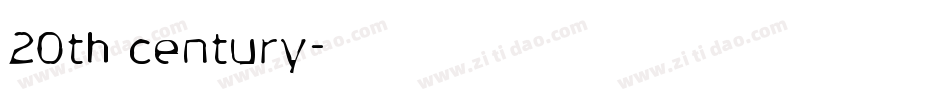 20th century字体转换